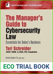 The Manager|s Guide to Cybersecurity Law: Essentials for Today|s Business (A Rothstein Publishing Collection eBook)