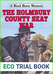 The Holmbury Country Seat War (Black Horse Western Book 0)