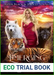 Emerging from the Dark (Dark Shifters Universe, #3)
