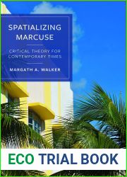 Spatializing Marcuse: Critical Theory for Contemporary Times