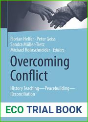 Overcoming Conflict: History Teaching - Peacebuilding - Reconciliation