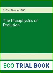 The Metaphysics of Evolution by Fr. Chad Ripperger (2012-08-08)