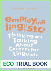 Employing Linguistics: Thinking and Talking About Careers for Linguists