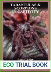 Tarantulas And Scorpions in Captivity (Professional Breeders)