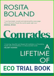 Comrades: A Lifetime of Friendships