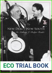 New Deal New South: An Anthony J. Badger Reader