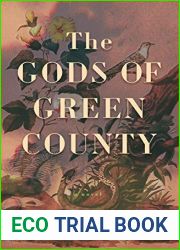 The Gods of Green County