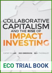 Collaborative Capitalism and the Rise of Impact Investing