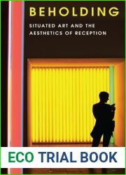 Beholding: Situated Art and the Aesthetics of Reception