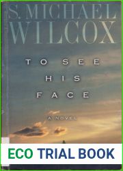 To See His Face