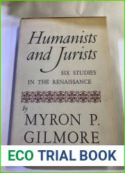 Humanists and Jurists: Six Studies in the Renaissance