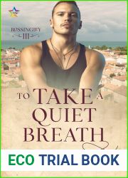 To Take a Quiet Breath (Rossingley #3)