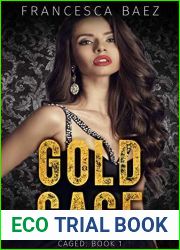 Gold Cage (Caged, #1)