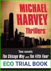 Michael Harvey Thrillers 2-Book Bundle: The Chicago Way, The Fifth Floor (Michael Kelly, #1-2)