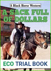 Sack Full of Dollars (Black Horse Western Book 0)
