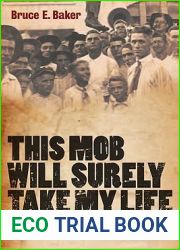 This Mob Will Surely Take My Life: Lynchings in the Carolinas, 1871-1947