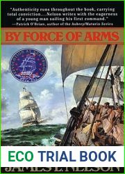 By Force of Arms (Isaac Biddlecomb, #1)