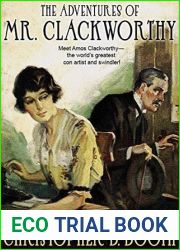 The Adventures of Mr. Clackworthy: 8 Classic Tales of the Con Man