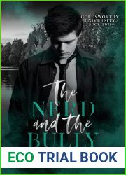 The Nerd and the Bully (Goldsworthy University, #2)