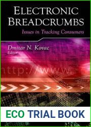Electronic Breadcrumbs: Issues in Tracking Consumers (Business Issues, Competition and Entrepreneurship)