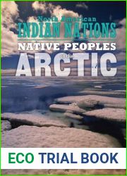 Native Peoples of the Arctic (North American Indian Nations)