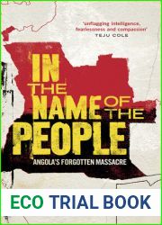 In the Name of the People: Angola|s Forgotten Massacre