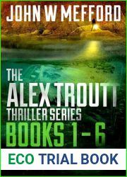 The Alex Troutt Thriller Books 1-6