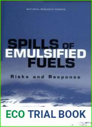 Spills of Emulsified Fuels: Risks and Response