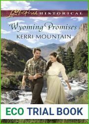Wyoming Promises (Love Inspired Historical)