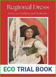 Regional Dress: Between Tradition and Modernity