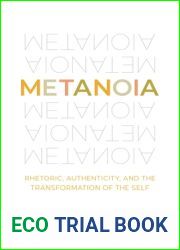 Metanoia: Rhetoric, Authenticity, and the Transformation of the Self