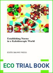 Establishing Norms in a Kaleidoscopic World (Pocket Books of the Hague Academy of International Law Les)