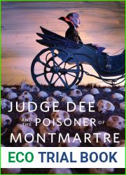 Judge Dee and the Poisoner of Montmartre (Judge Dee, #3)