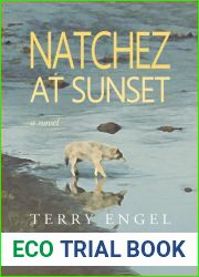 Natchez at Sunset: A novel