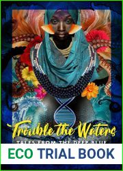 Trouble the Waters: Tales from the Deep Blue