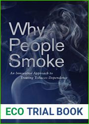 Why People Smoke: An Innovative Approach to Treating Tobacco Dependence