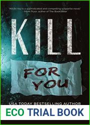 Kill For You