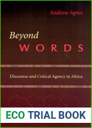 Beyond Words: Discourse and Critical Agency in Africa