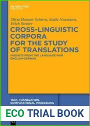 Cross-Linguistic Corpora for the Study of Translations: Insights from the Language Pair English-German