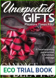 Unexpected Gifts (Pleasure Times Four Christmas #1)