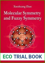 Molecular Symmetry and Fuzzy Symmetry (Chemistry Research and Applications)