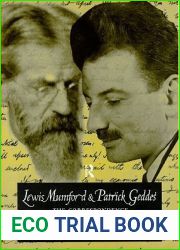 Lewis Mumford and Patrick Geddes: The Correspondence