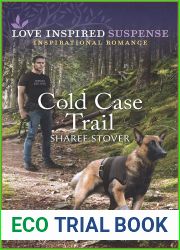 Cold Case Trail (Love Inspired Suspense)