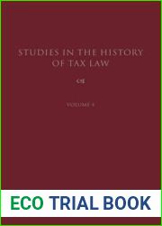 Studies in the History of Tax Law, Volume 4