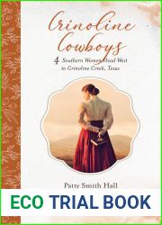 Crinoline Cowboys: A Cowboy of Her Own Josephine|s Dream Love|s Cookin| at the Cowboy Cafe Bea Mine