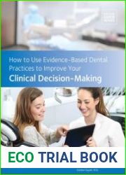 How to Use Evidence-Based Dental Practices to Improve Clinical Decision-Making