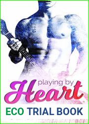 Playing by Heart (Love, Hate, Rock-n-Roll, #1)