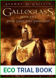Galloglass Book V : Every Deed Into Judgement