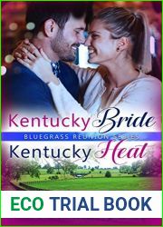 Kentucky Bride Kentucky Heat (Bluegrass Reunion Series Book 3)
