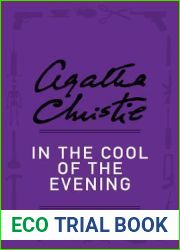 In the Cool of the Evening: A Short Story